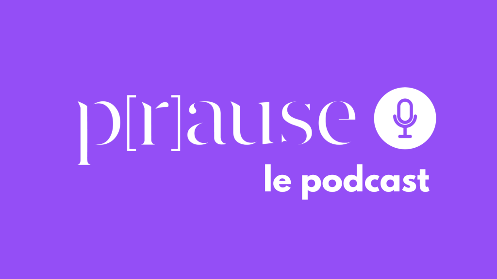 PRAUSE LE PODCAST BANNER